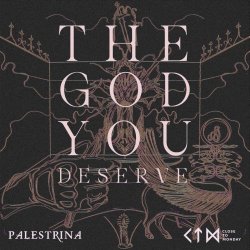 Close To Monday - The God You Deserve (2025) [EP]