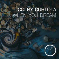 Colby Curtola - When You Dream (2025) [EP]