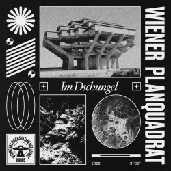 Wiener Planquadrat - Dschungel (2022) [EP]