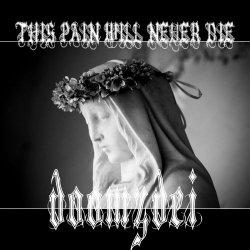 Doomzdei - This Pain Will Never Die (2025) [Single]