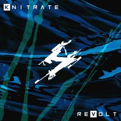K-Nitrate - Revolt (2019)