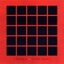 K-Nitrate - Stark Punkt (2011)