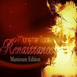 MonsterTools - Renaissance (Maximum Edition) (2016)