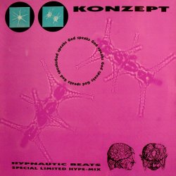 Konzept - Hypnautic Beats (Special Limited Hype-Mix) (1990) [Single]