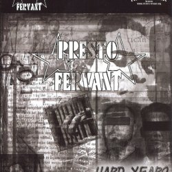 Presto Fervant - Hard Years (2006) [EP]