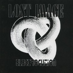 Lost Image - Electrocution (1992)