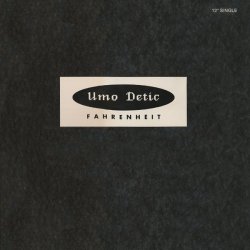 Umo Detic - Fahrenheit (1990) [EP]