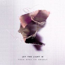 From Apes To Angels - Let The Light In (2020)