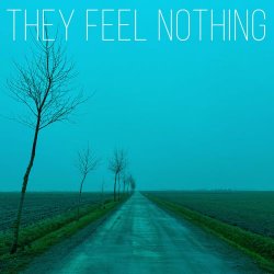 They Feel Nothing - Cognitive Dissonance (2025) [Single]