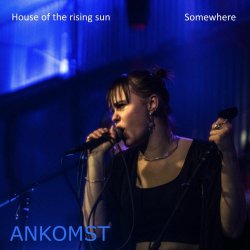 Ankomst - House Of The Rising Sun (2025) [Single]