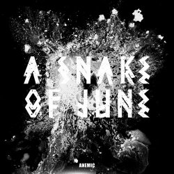 A Snake Of June - Anemic (2025)
