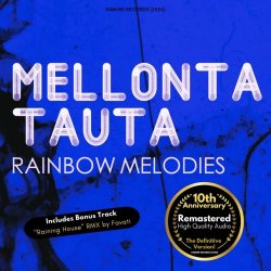 Mellonta Tauta - Rainbow Melodies (10th Anniversary) (2023) [Remastered]