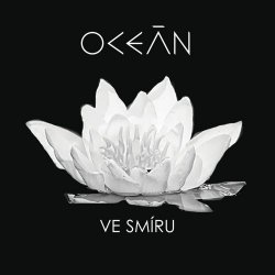 Oceán - Ve Smíru (2016)
