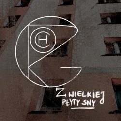 Groch - Z Wielkiej Płyty Sny (2025)