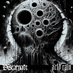 Discarnate - Acid Rain (2025) [Single]