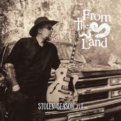 From The Land - Stolen Season Pt. 1 (2025)
