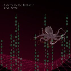 Intergalactic Mechanic - Mind Sweep (2025) [EP]