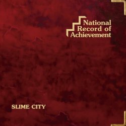 Slime City - National Record Of Achievement (2025)