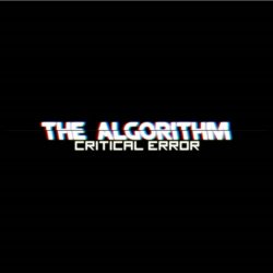The Algorithm - Critical Error (2010)