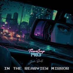 Timecop1983 - In The Rearview Mirror (2025) [Single]