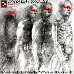 Anstalt - Tapeheads Volume II (1995)