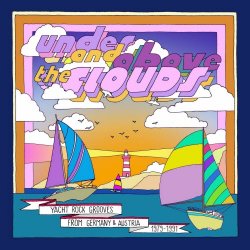 VA - Under And Above The Clouds - Yacht Rock Grooves From Germany & Austria 1979-1991 (2025)