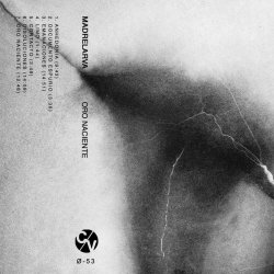 Madrelarva - Oro Naciente (2020)