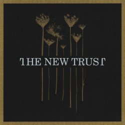 The New Trust - Last Fathers (2025) [EP]