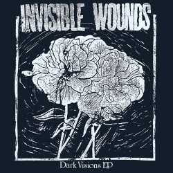 Invisible Wounds - Dark Visions (2025) [EP]