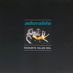 Adorable - Favourite Fallen Idol (1993) [EP]
