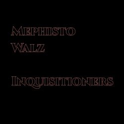 Mephisto Walz - Inquisitioners (2025) [Single]