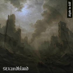 Sex And Blood - Right To Kill (2025) [Single]