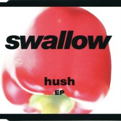 Swallow - Hush (1994) [EP]