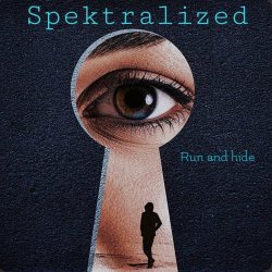 Spektralized - Run And Hide (2025) [EP]
