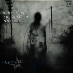 Loct In - Ghosts Of The Modern World (2025)