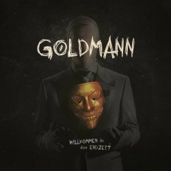 Goldmann - Willkommen In Der Endzeit (2022) [EP]