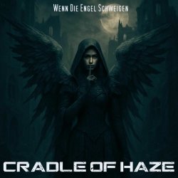 Cradle Of Haze - Wenn Die Engel Schweigen (2025) [Single]