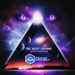 Toxxic Project - The Quet Expense (Slow Versions) (2025) [Single]