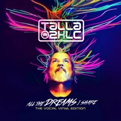 Talla 2XLC - All The Dreams I Share (The Vocal Vinyl Edition) (2024)