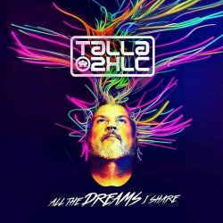 Talla 2XLC - All The Dreams I Share (2023)