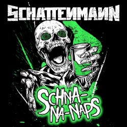 Schattenmann - Schna-Na-Naps (2025) [Single]