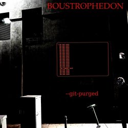 Boustrophedon - --Git-Purged (2025) [Single]