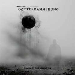 Götterdämmerung - Towards The Unknown (2025) [EP]