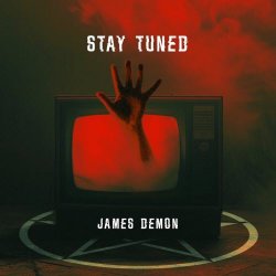 James Demon - Stay Tuned (2025) [EP]