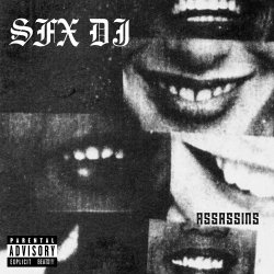 SFX DJ - Assassins (2025) [EP]
