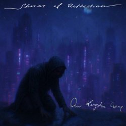 Shrine Of Reflection - Our Kingdom Come (2025) [Single]