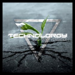 Technolorgy - Inevitably Versatile (Extended Edition) (2019)