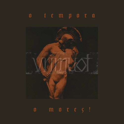 Vrîmuot - O Tempora, O Mores! (2020)