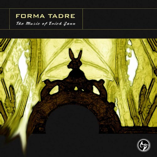 Forma Tadre - The Music Of Erich Zann (2008)