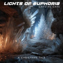 Lights Of Euphoria - Crystal Cave (2025) [Single]